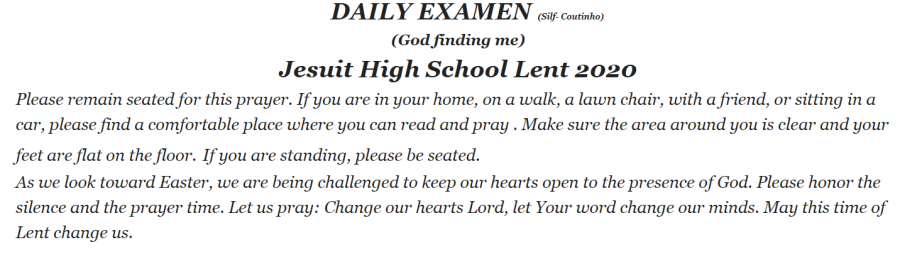 Students receive daily copies of the planned Examen prayers in order to continue Jesuits tradition of reflection and contemplation.