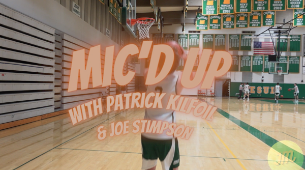 Micd Up Mens Basketball with Patrick Kilfoil and Joe Stimpson