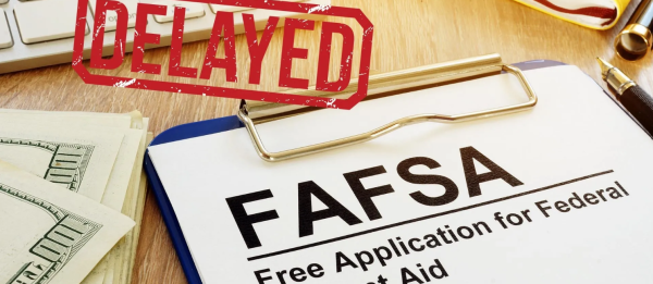 FAFSA delay article from https://red.msudenver.edu/